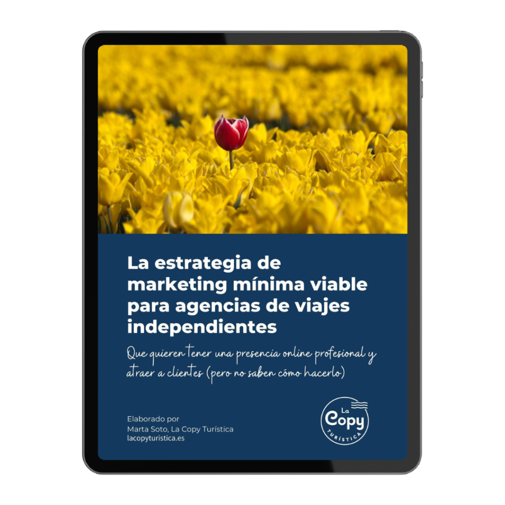 La estrategia de marketing minima viable para agencias de viajes independientes